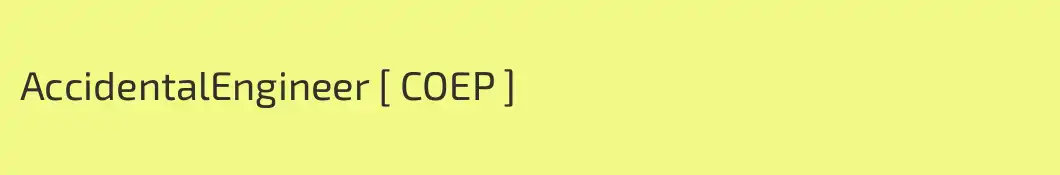 AccidentalEngineer [ COEP ]